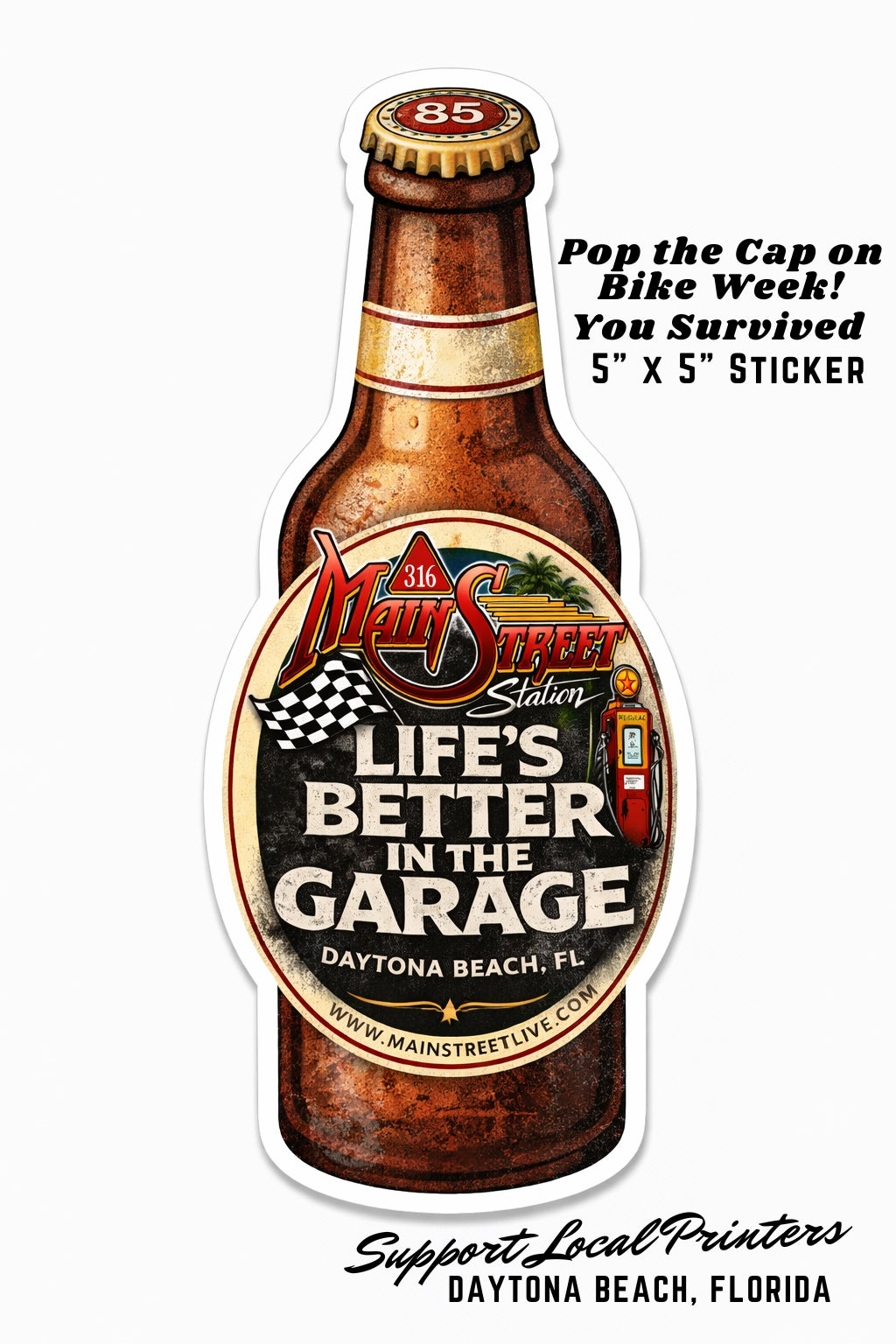 “Life’s Better in the Garage” Bottle Sticker